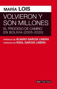 volvieron y son millones-maria lois-raul garcia linera-alvaro garcia linera-9789878367255
