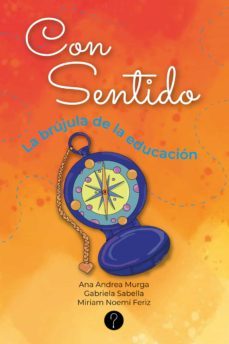 con sentido (ebook)-miriam noemi feriz-gabriela sabella-ana andrea murga-9789878492155