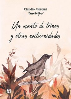 un manto de trinos y otras nocturnidades (ebook)-claudio mercuri (enerbrijas)-9789878751955