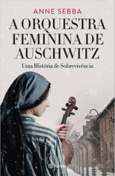 a orquestra feminina de auschwitz (ebook)-anne sebba-9789895870455