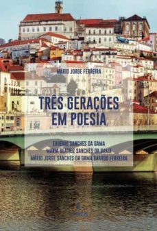 tres geraçoes em poesia-mario jorge ferreira-9789897825255