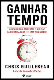 ganhar tempo (ebook)-chris guillebeau-9789899189355