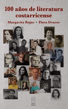 100 años de literatura costarricense (ebook)-margarita rojas-flora ovares-9789930580455