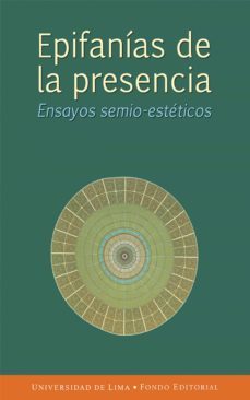 epifanias de la presencia (ebook)-herman parret-9789972453755
