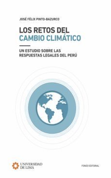 los retos del cambio climatico (ebook)-jose felix pinto bazurco-9789972455155