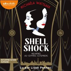 shell shock, tome 1 (audiolibro)-michaela watteaux-9791035419455