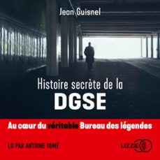 histoire secrète de la dgse (audiolibro)-jean guisnel-9791036607455