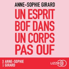 un esprit bof dans un corps pas ouf (audiolibro)-anne sophie girard-9791036633355