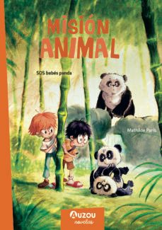 mision animal: sos - bebes panda-mathilde paris-9791039522755