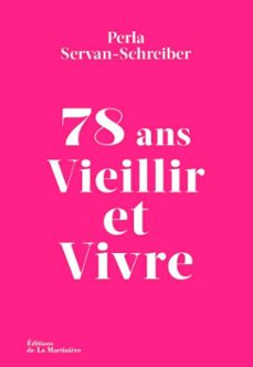 78 ans. vieillir et vivre (ebook)-perla servan-schreiber-9791040112655