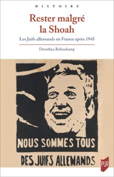 rester malgre la shoah (ebook)-dorothea bohnekamp-9791041301355