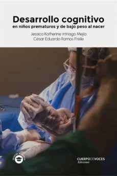 desarrollo cognitivo en niños prematuros y de bajo peso al nacer (ebook)-jessica katherine intriago mejia-cesar eduardo ramos freile-9791222047355