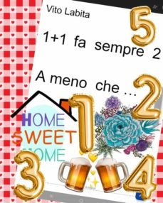 1  +  1   fa  sempre 2   a meno che ... (ebook)-9791222051055