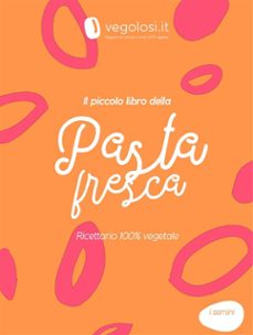 il piccolo libro della pasta fresca (ebook)-9791222481555