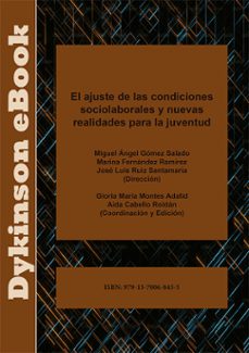 el ajuste de las condiciones sociolaborales y nuevas realidades para la juventud. investigacion y transferencia de conocimiento del instituto universitario juvuma a la sociedad (ebook)-miguel ángel gómez salado-9791370068455