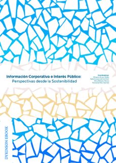 informacion corporativa e interes publico: perspectivas desde la sostenibilidad. (ebook)-milagros bravo-sellés-9791370069155