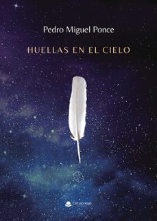 huellas en el cielo-pedro miguel ponce-9791370084455
