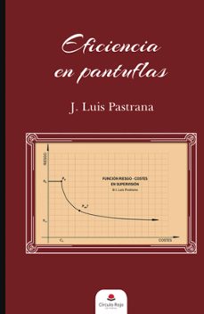 eficiencia en pantuflas-j. luis pastrana-9791370350055