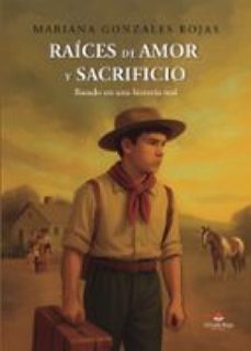 raices de amor y sacrificio: basado en una historia real (ebook)-9791370353155