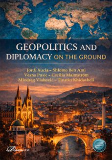 geopolitics and diplomacy on the ground (ebook)-jordi xucla i costa-shlomo ben ami-9791370470555