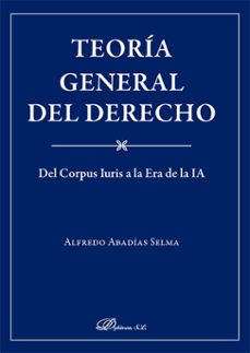 teoría general del derecho-alfredo abadias selma-9791370473655