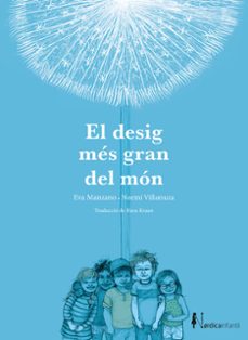 el desig mes gran del món-eva manzano-9791387563455