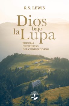 dios bajo la lupa: pruebas cientificas del codigo divino (ebook)-9791387586355