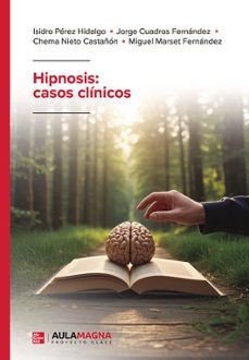 hipnosis: casos clínicos-isidro perez hidalgo-jorge cuadros fernandez-9791387666255