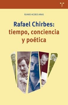 rafael chirbes: tiempo, conciencia y poetica-alvaro acebes arias-9791387790455