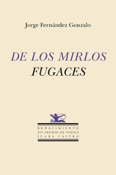 de los mirlos fugaces-jorge fernandez gonzalo-9791387939755