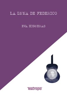 la luna de federico-eva higueras-9791387951955