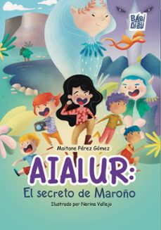 aialur: el secreto de maroño-maitane perez gomez-9791387982355