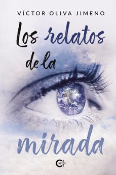 los relatos de la mirada-victor oliva jimeno-9791388171055