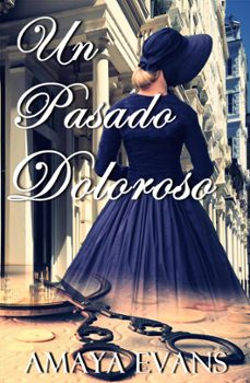 un pasado doloroso (ebook)-amaya evans-9798201261955