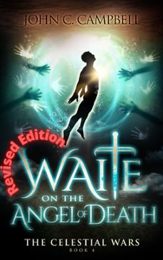waite on the angel of death (ebook)-john campbell-9798223923855