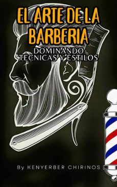 el arte de la barberia: dominando tecnicas y estilos (ebook)-9798224009855