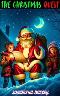 the christmas quest: a journey to rescue christmas spirit (ebook)-samantha bailey-9798224283255