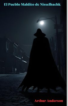 el pueblo maldito de nisselbachk (ebook)-arthur anderson-9798224465255