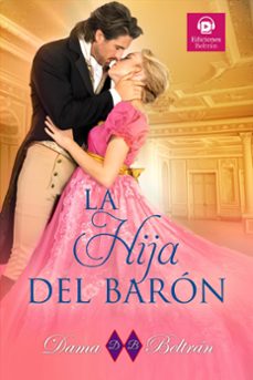 la hija de baron (ebook)-dama beltran-9798224634255
