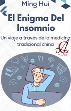 el enigma del insomnio: un viaje a traves de la medicina tradicional china (ebook)-ming hui-9798230252955