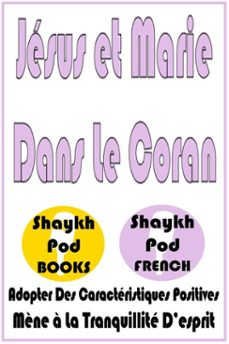 jesus et marie dans le coran (ebook)-shaykhpod french-9798230379355