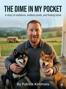 the dime in my pocket (ebook)-patrick kimmels-9798233261855