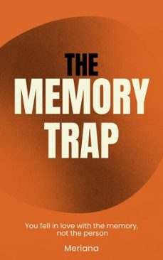 the memory trap (ebook)-9798233277955