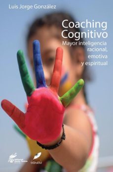 coaching cognitivo. mayor inteligencia racional, emotiva y espiritual (ebook)-luis jorge gonzalez-9798233566455