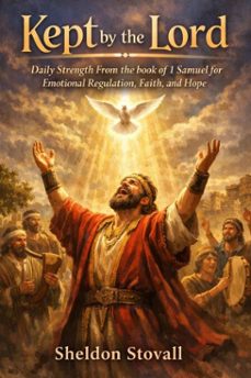 kept by the lord (ebook)-sheldon lee stovall-9798233842955