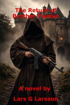 the return of brother twelve (ebook)-lars g larsson-9798233912955