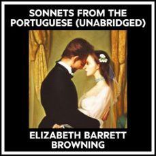 sonnets from the portuguese (unabridged) (audiolibro)-elizabeth barrett browning-9798822555655