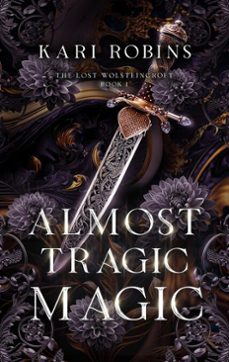 almost tragic magic (ebook)-kari robins-9798986947655
