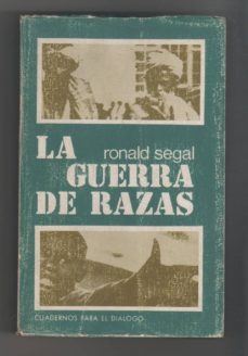 la guerra de razas-ronald segal-mkt0000030955