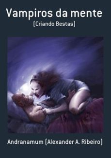 vampiros da mente (ebook)-andranamum (alexander a. ribeiro)-3410001153365